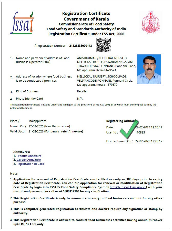 FSSAI Reg.
FSSAI Food Safety Registration for Nellickal Nursery, Ponnani, Malappuram